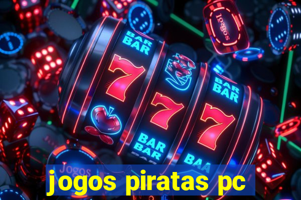 jogos piratas pc